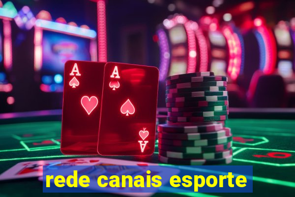 rede canais esporte